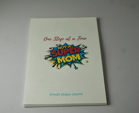 Not-A-Supermom Notepad